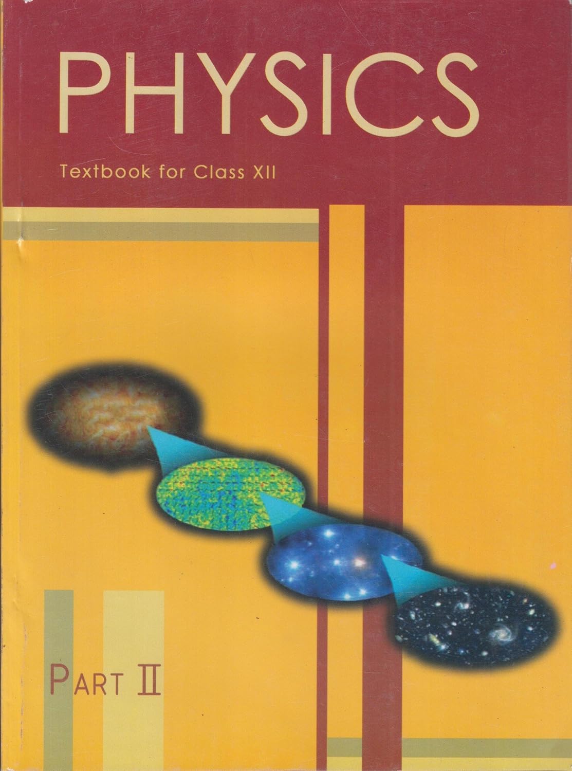 Physics II For Class - 12 