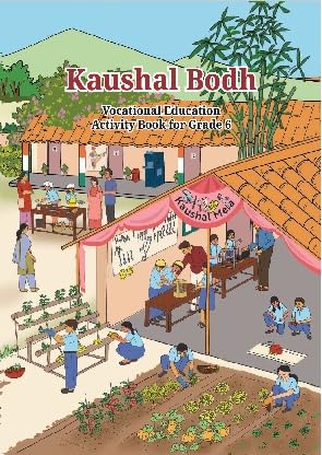 NCERT Kaushal Bodh Class-6 Vocational Education