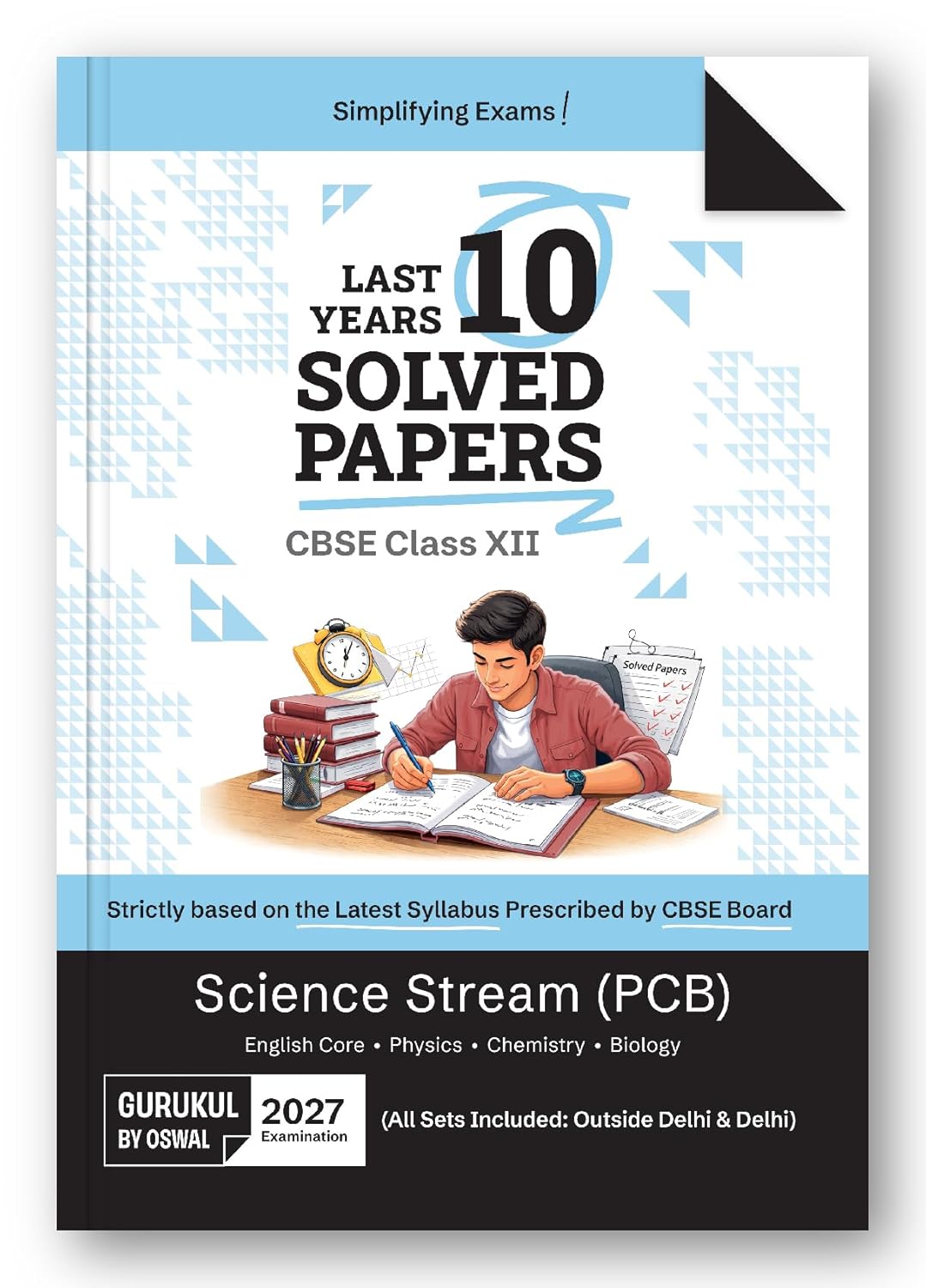  Gurukul by Oswal CBSE Class 12 Science Stream (PCB) 10 Years Solved Papers