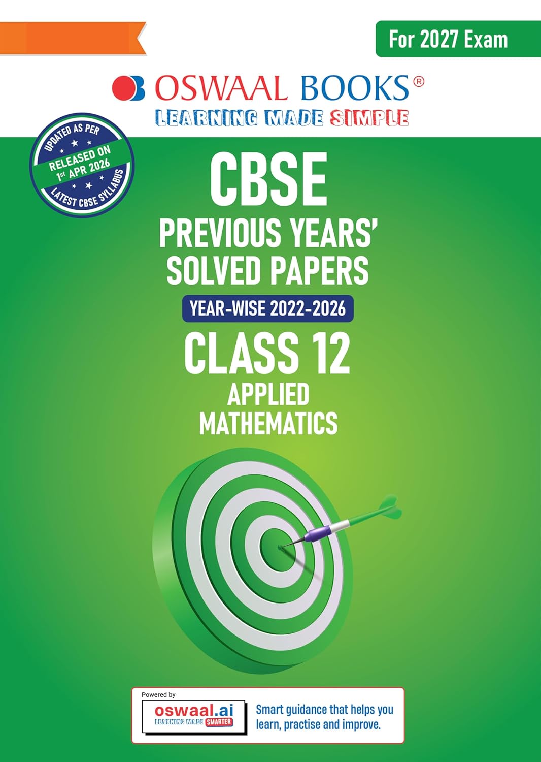 Oswaal CBSE Applied Mathematics Class 12 Previous Years Papers Year-wise (2017–2026)