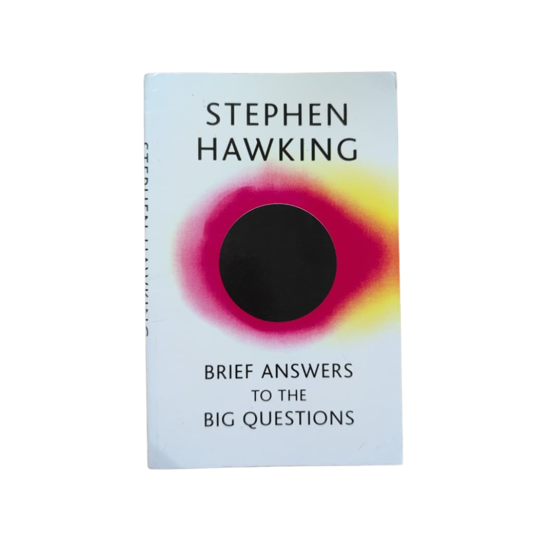 Brief Answers to The Big Questions - Stephen Hawking - Novel